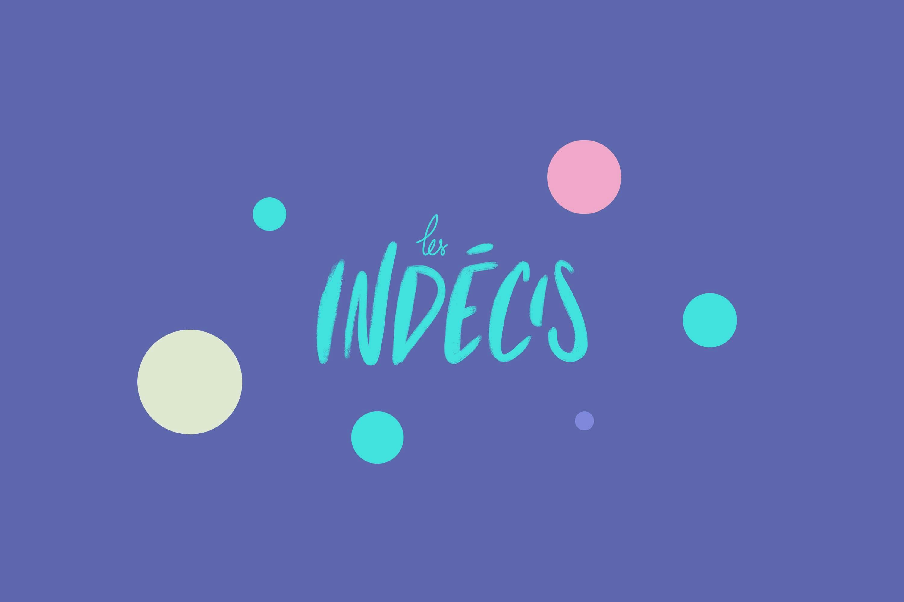 Cover of the project Les Indécis